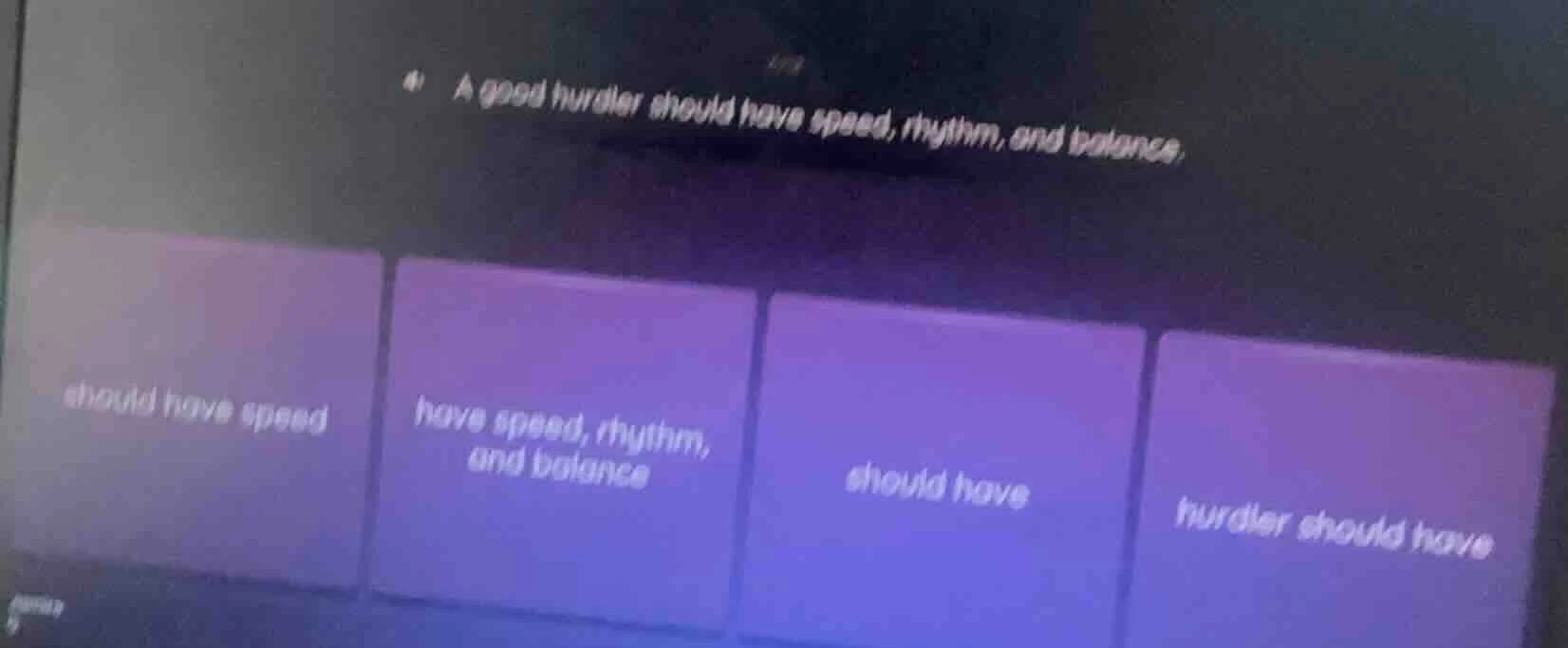 4. a good hurdler should have speed, rhythm, and balance. should have s…