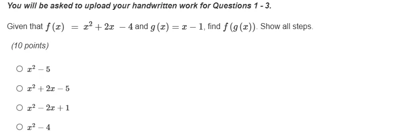 you will be asked to upload your handwritten work for questions 1 - 3. …