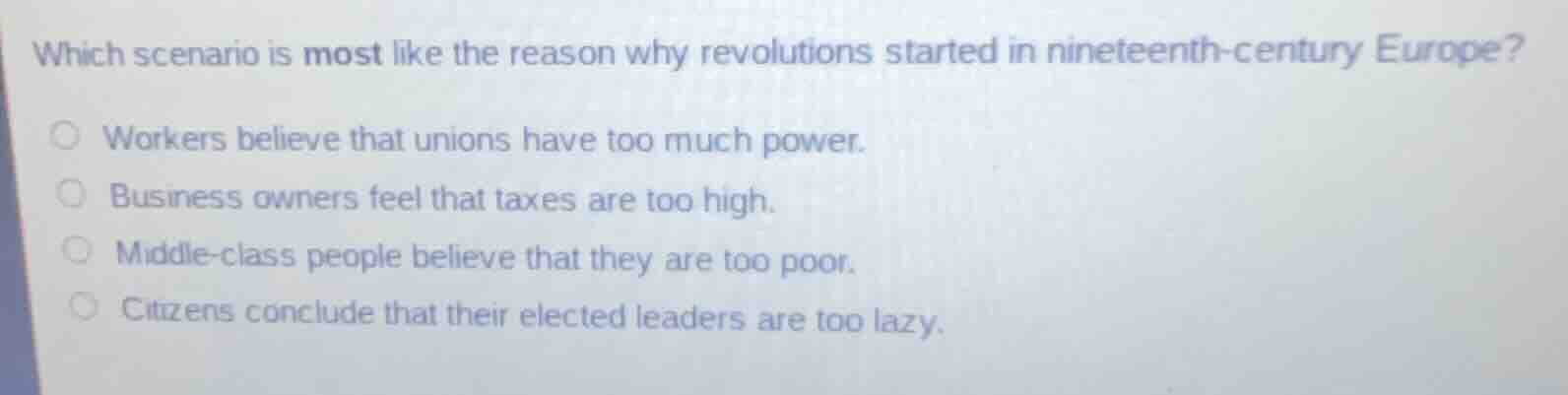 which scenario is most like the reason why revolutions started in ninet…