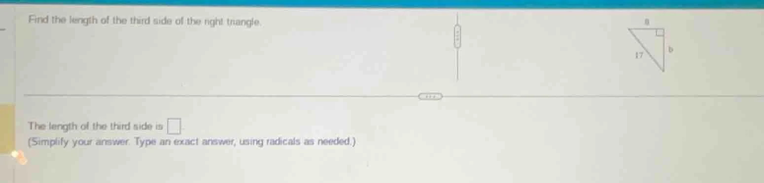 find the length of the third side of the right triangle. the length of …
