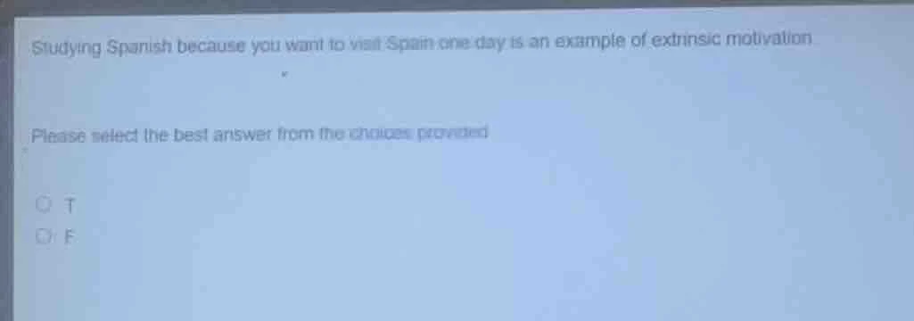 studying spanish because you want to visit spain one day is an example …