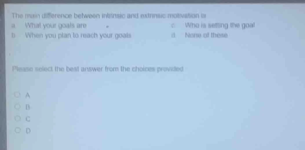 the main difference between intrinsic and extrinsic motivation is a wha…