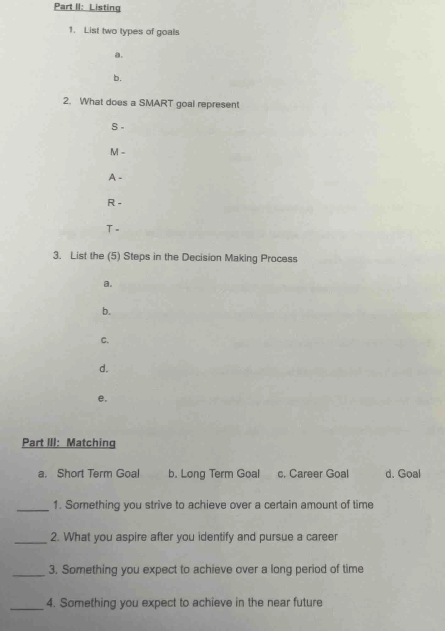 part ii: listing 1. list two types of goals a. b. 2. what does a smart …