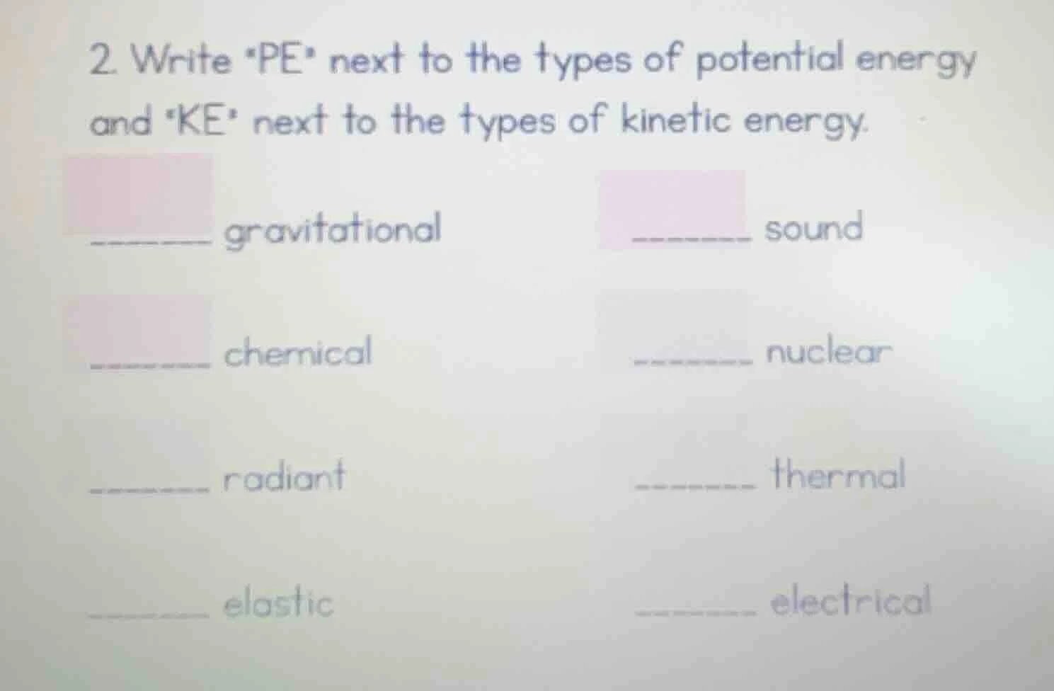 2. write pe next to the types of potential energy and ke next to the ty…