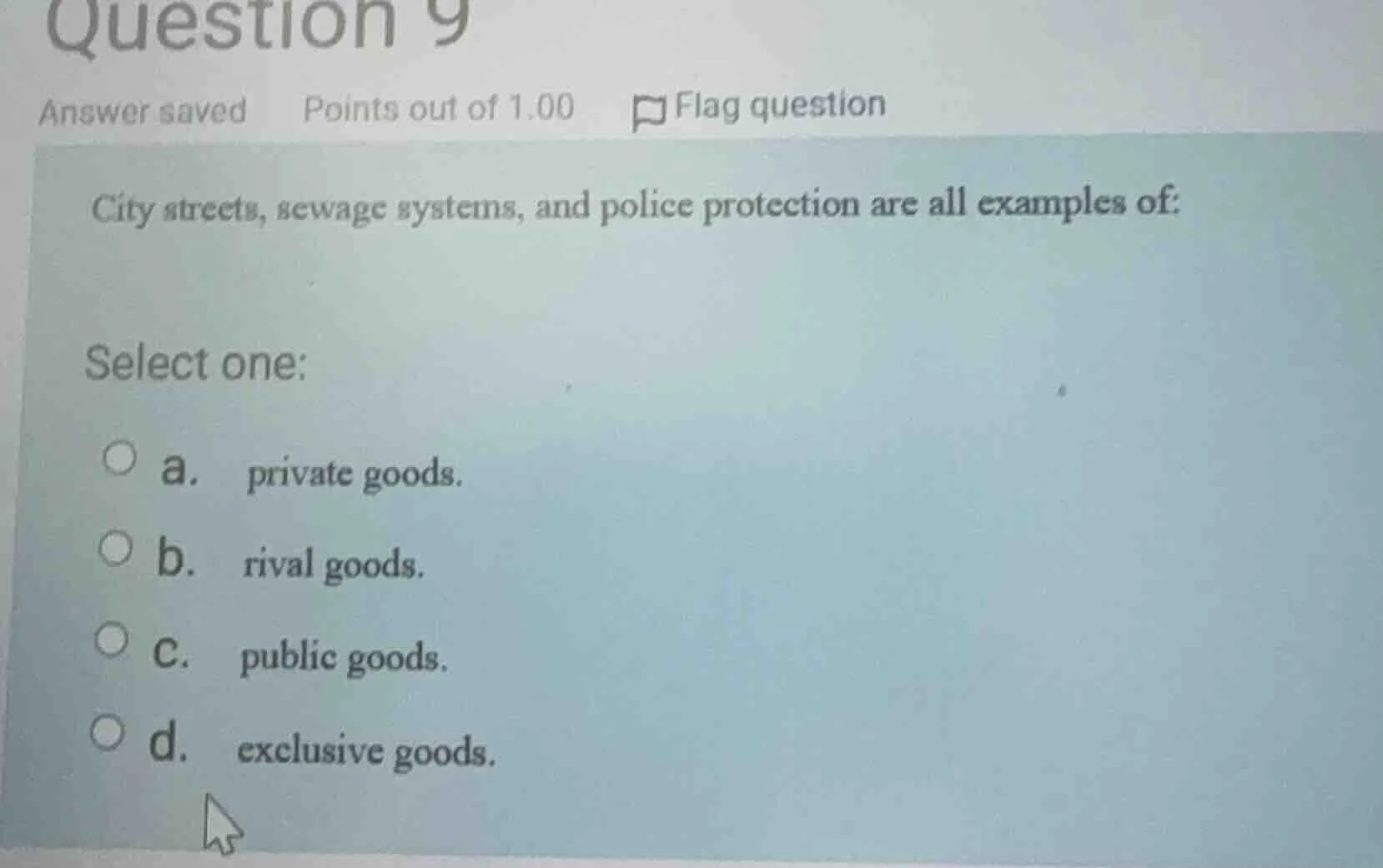 question 9 answer saved points out of 1.00 flag question city streets, …