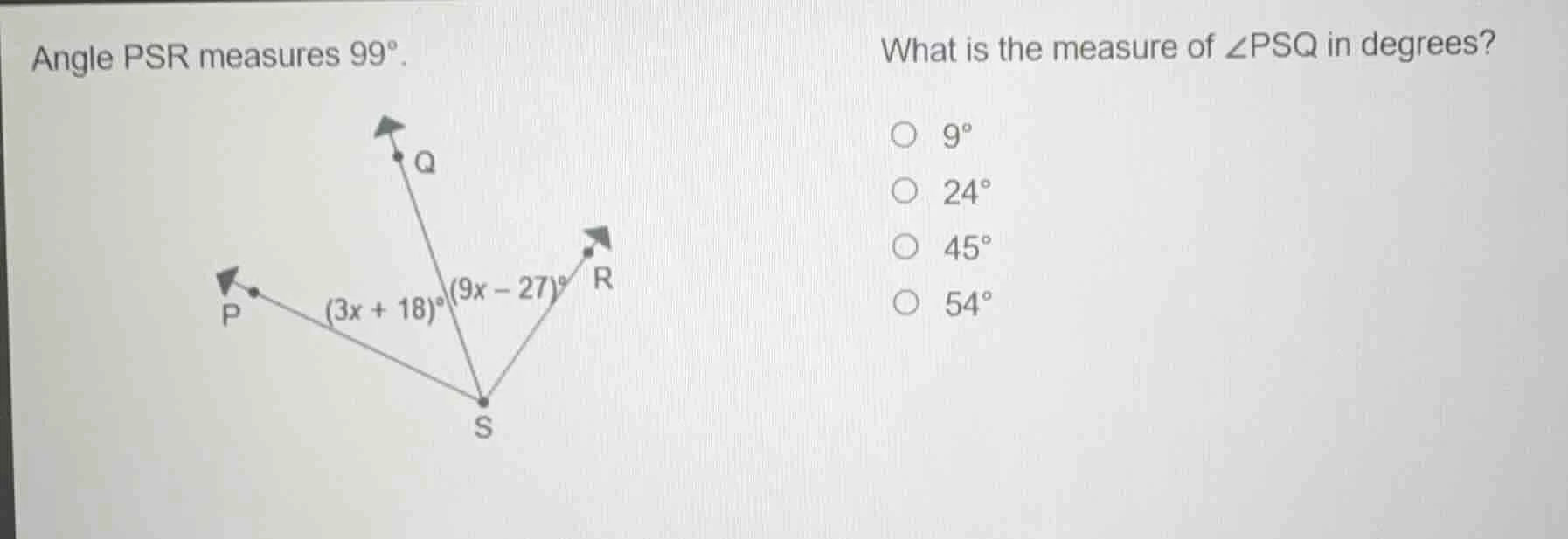 angle psr measures $99^\\circ$. what is the measure of $\\angle psq$ in…