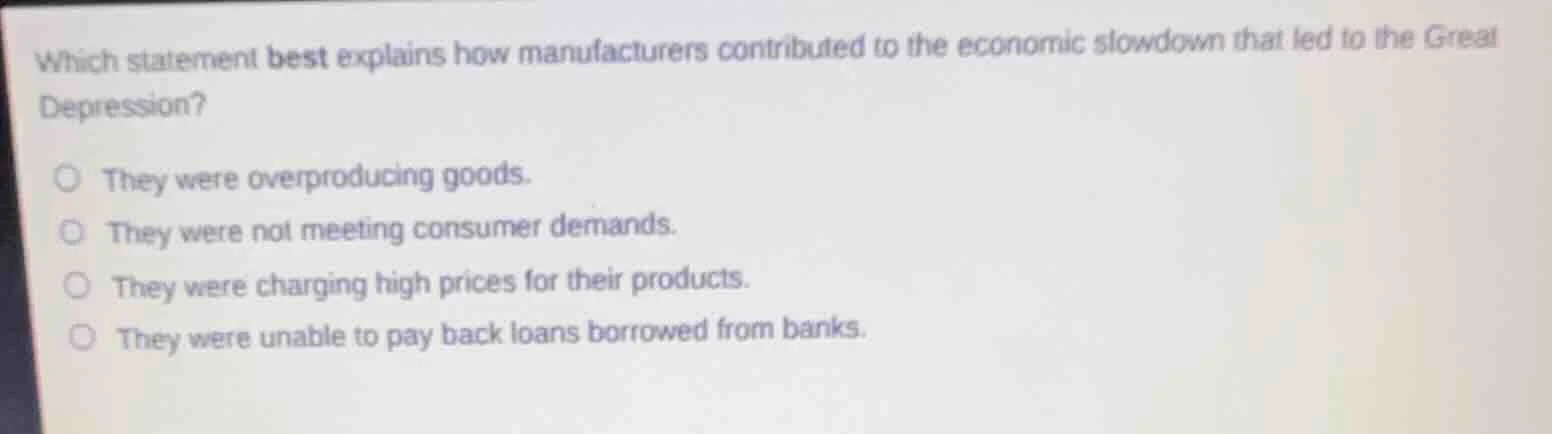 which statement best explains how manufacturers contributed to the econ…