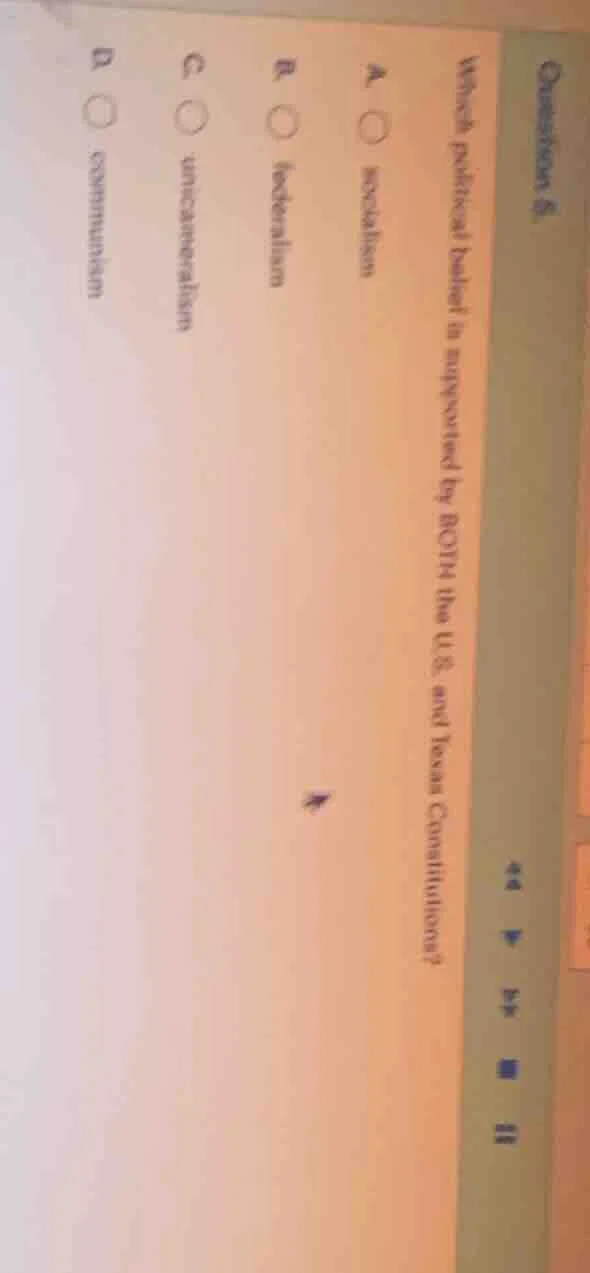question 5.which political belief is supported by both the u.s. and tex…