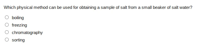 which physical method can be used for obtaining a sample of salt from a…