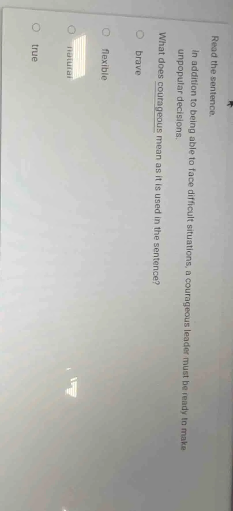 read the sentence. in addition to being able to face difficult situatio…