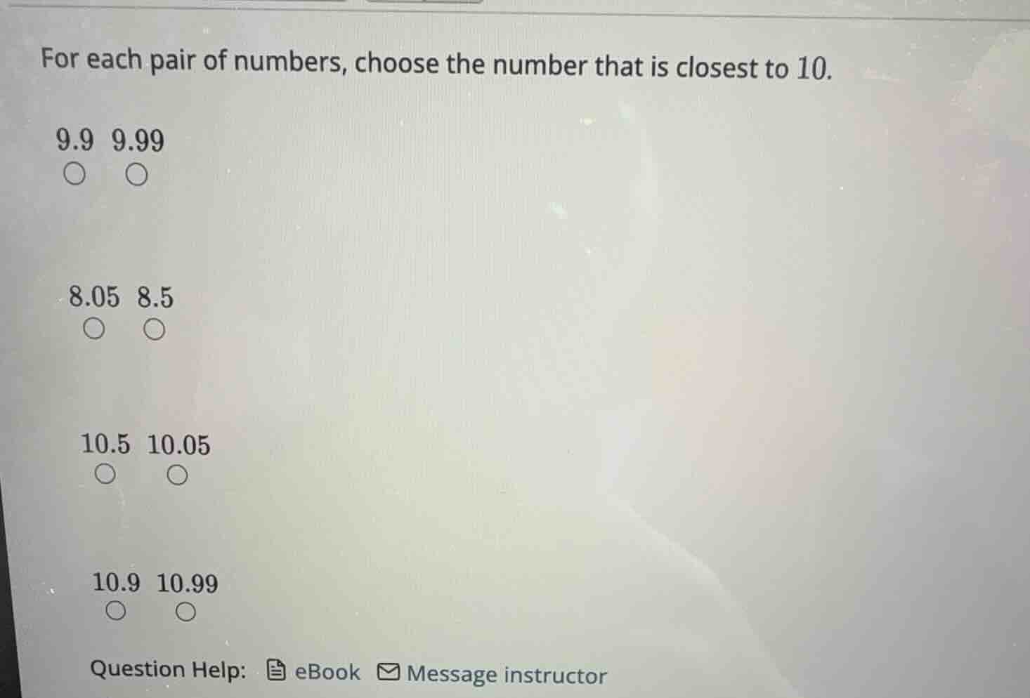 for each pair of numbers, choose the number that is closest to 10. 9.9 …