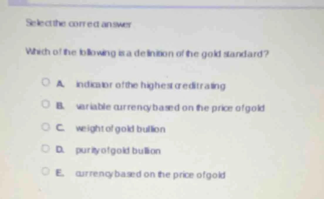 select the correct answer which of the following is a definition of the…