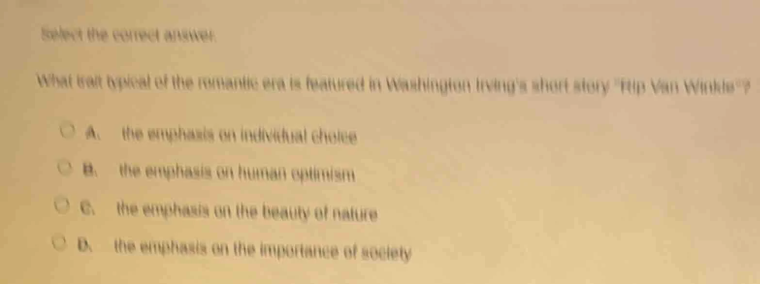 select the correct answer: what trait typical of the romantic era is fe…