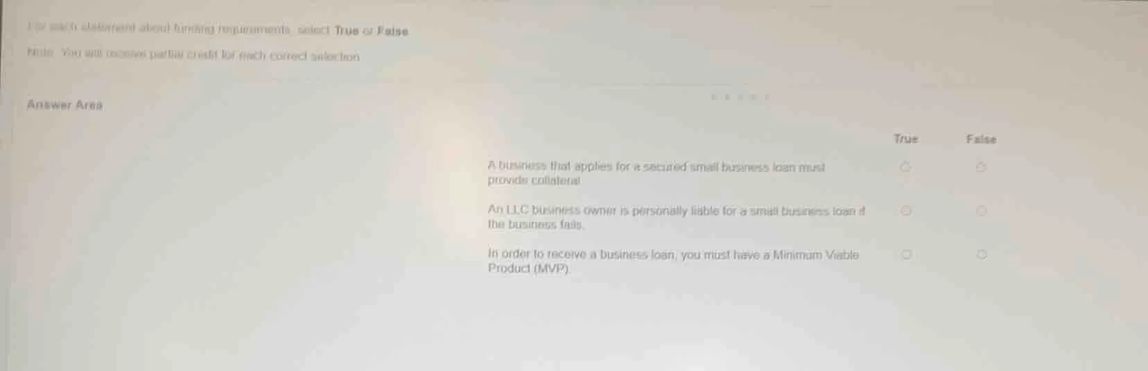 for each statement about funding requirements, select true or false not…