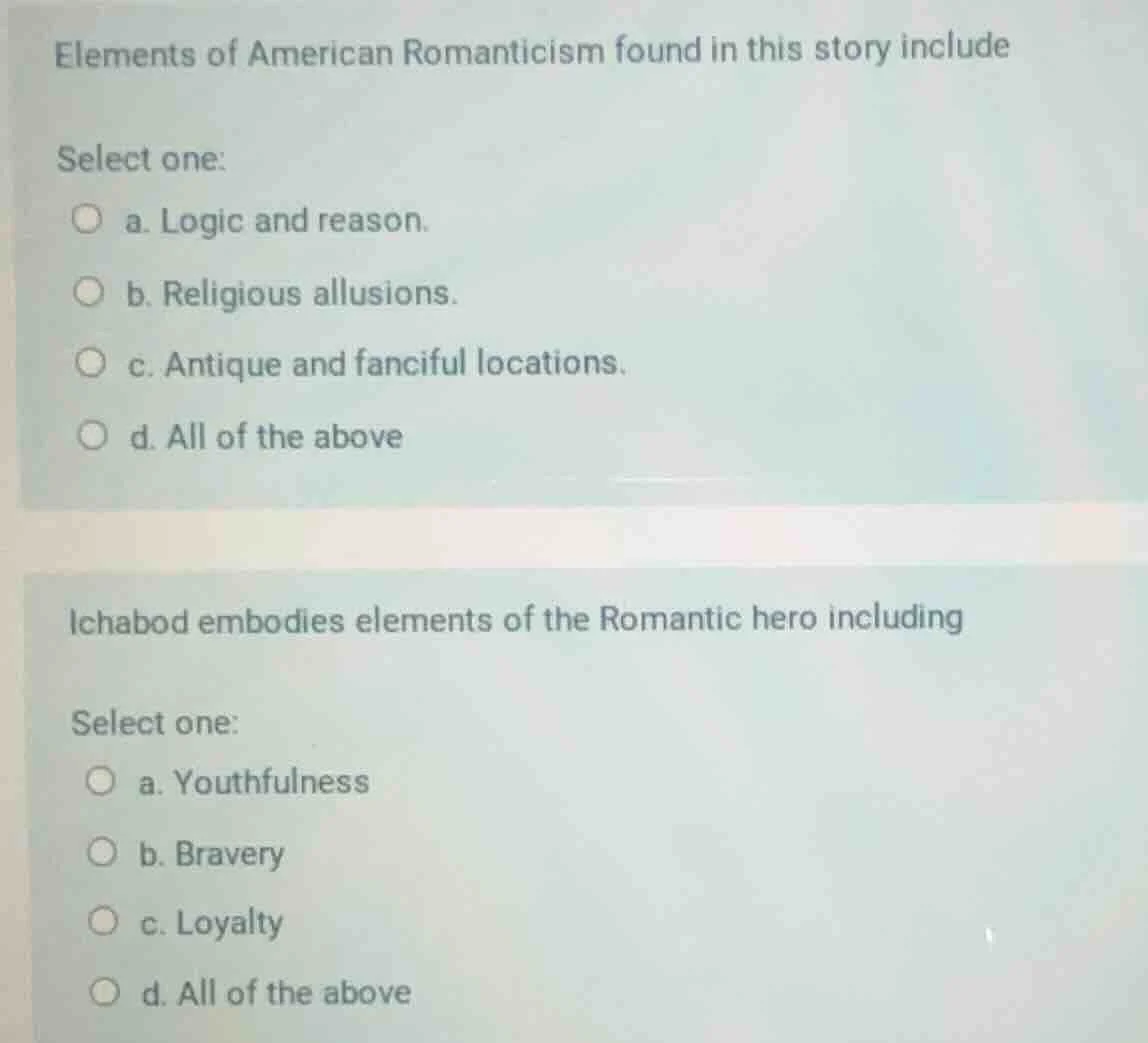 elements of american romanticism found in this story include select one…