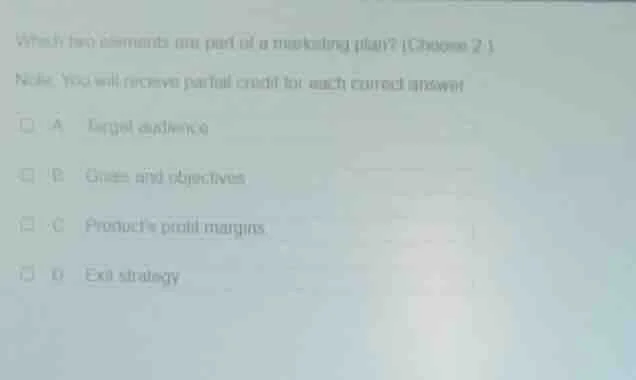 which two elements are part of a marketing plan? (choose 2.) note: you …