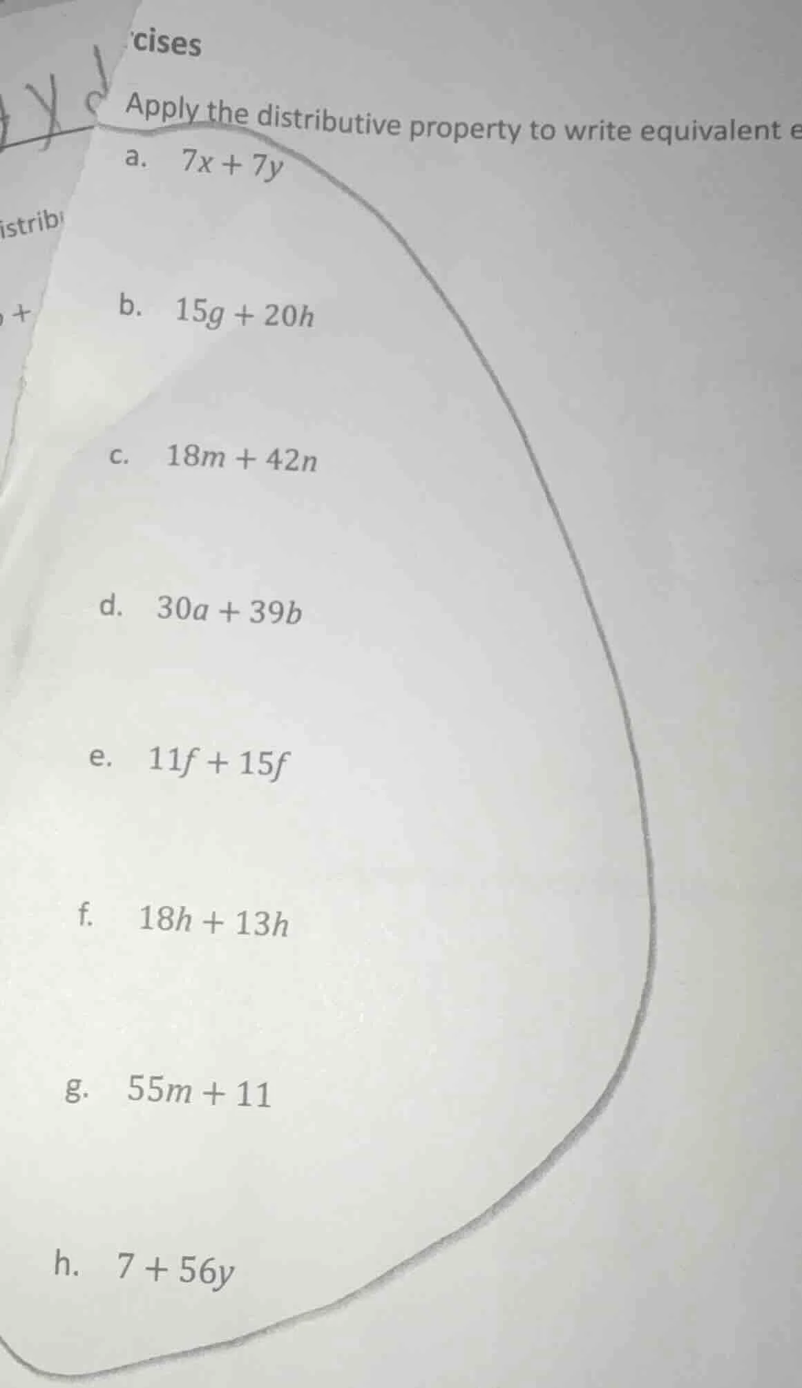 cises apply the distributive property to write equivalent e a. $7x + 7y…