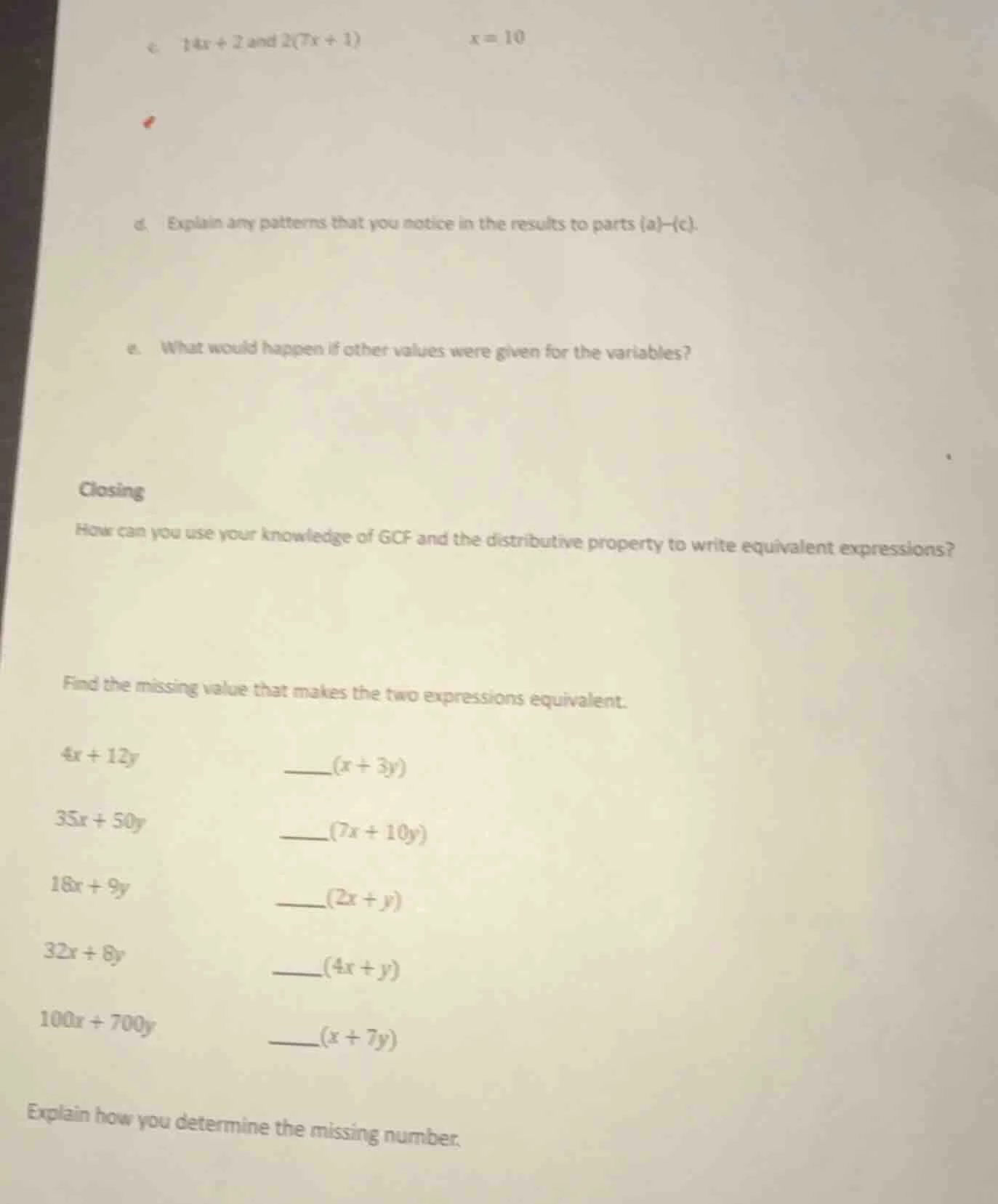 c. $14x + 2$ and $2(7x + 1)$ $x = 10$ d. explain any patterns that you …