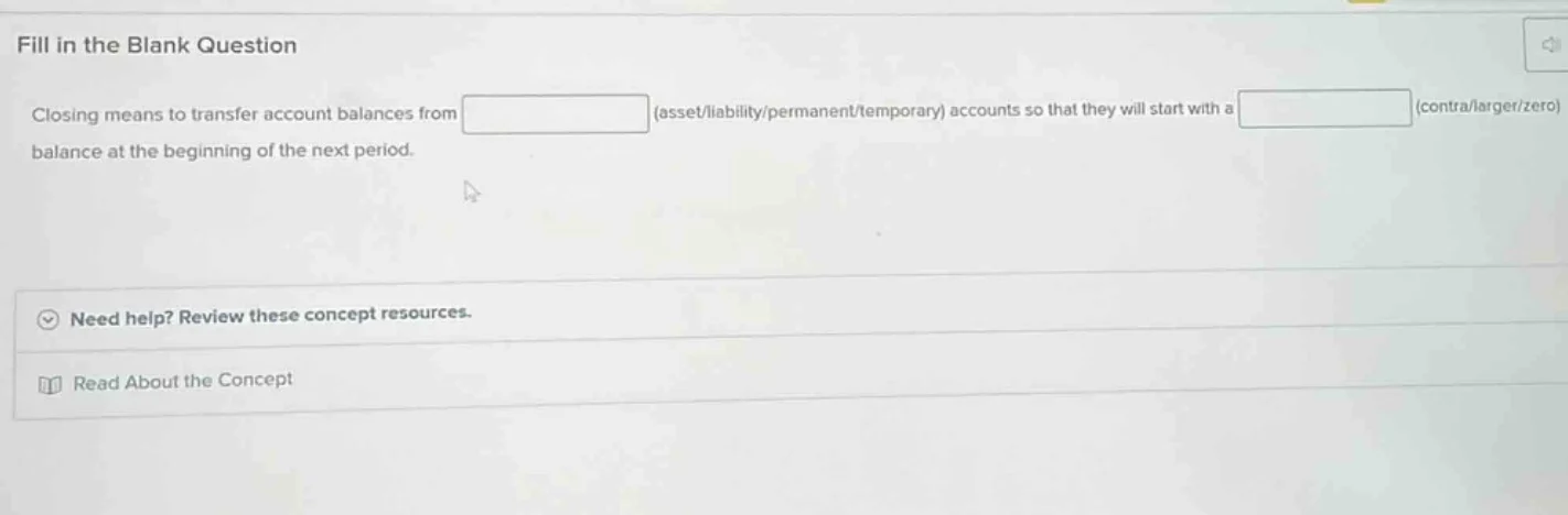 fill in the blank question closing means to transfer account balances f…