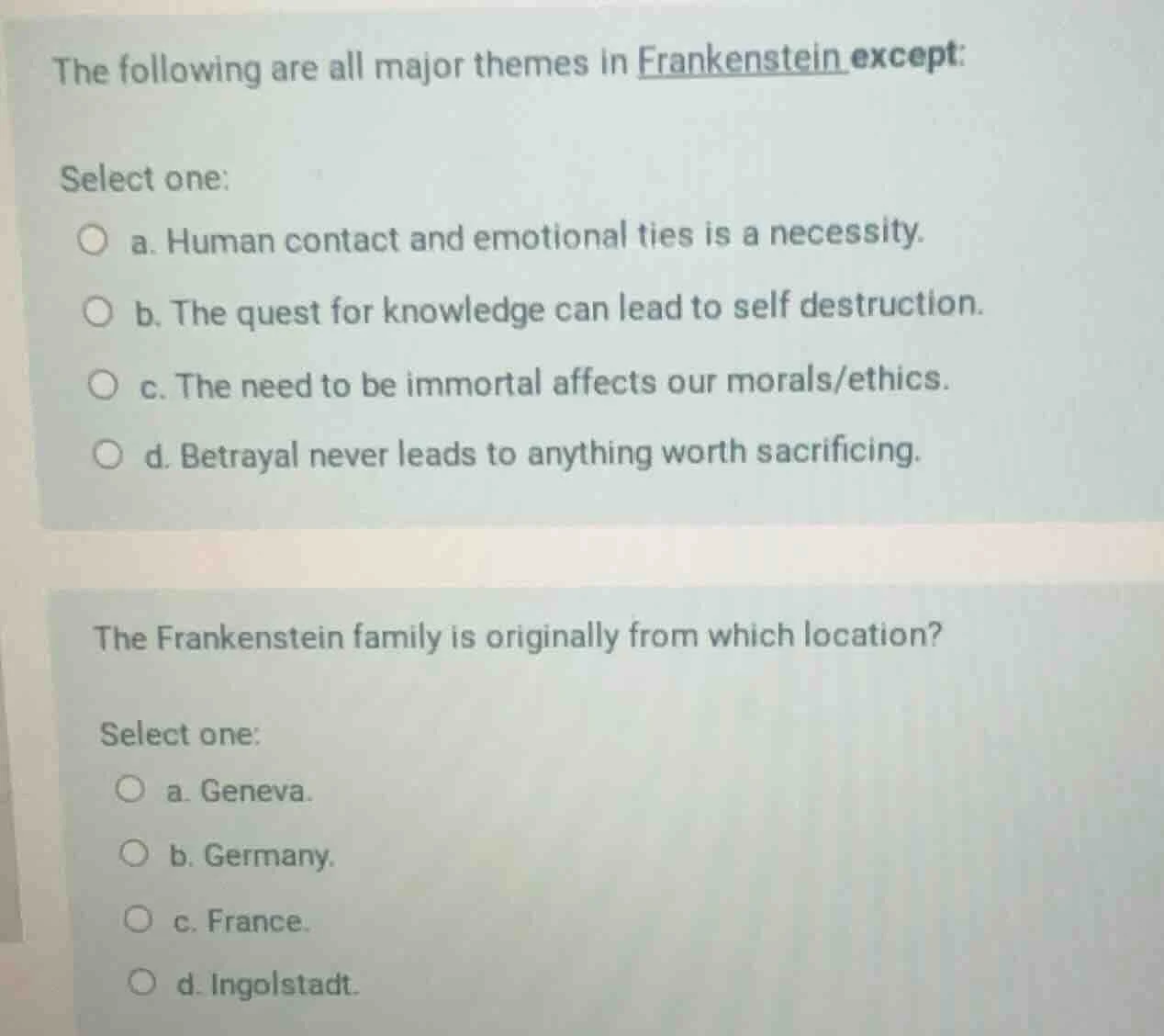 the following are all major themes in frankenstein except: select one: …