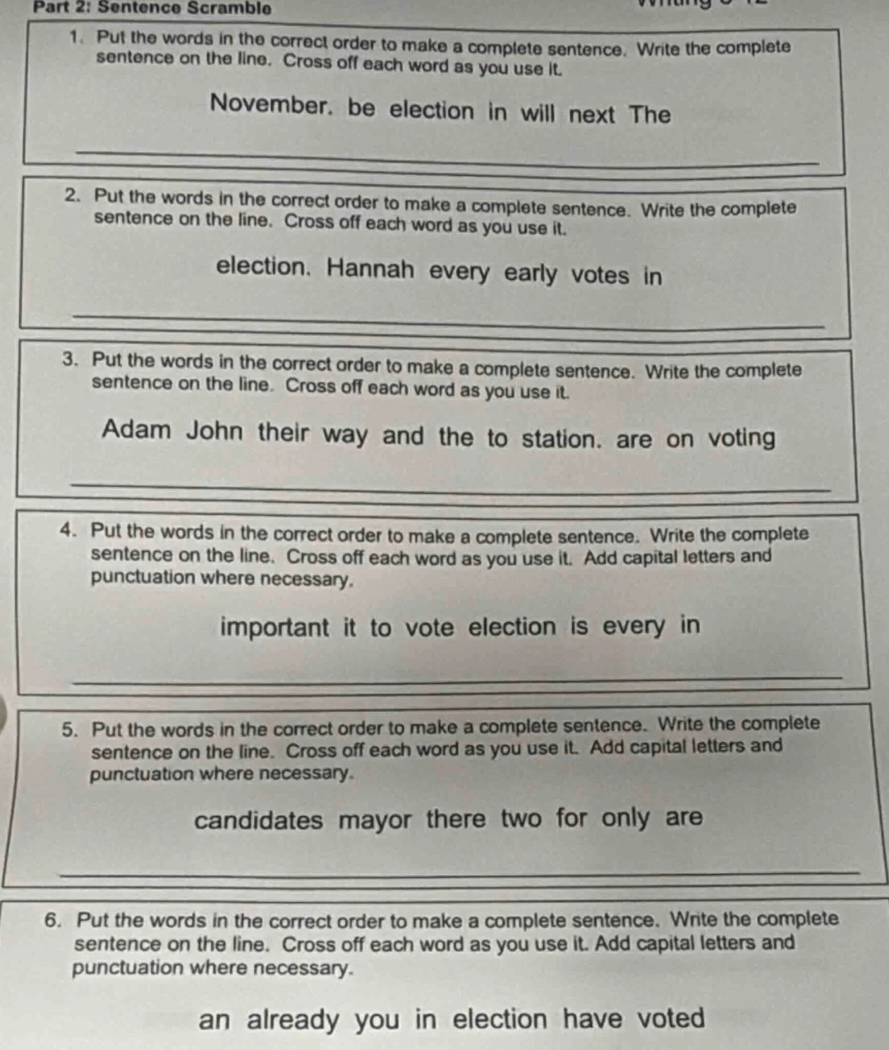 part 2: sentence scramble 1. put the words in the correct order to make…