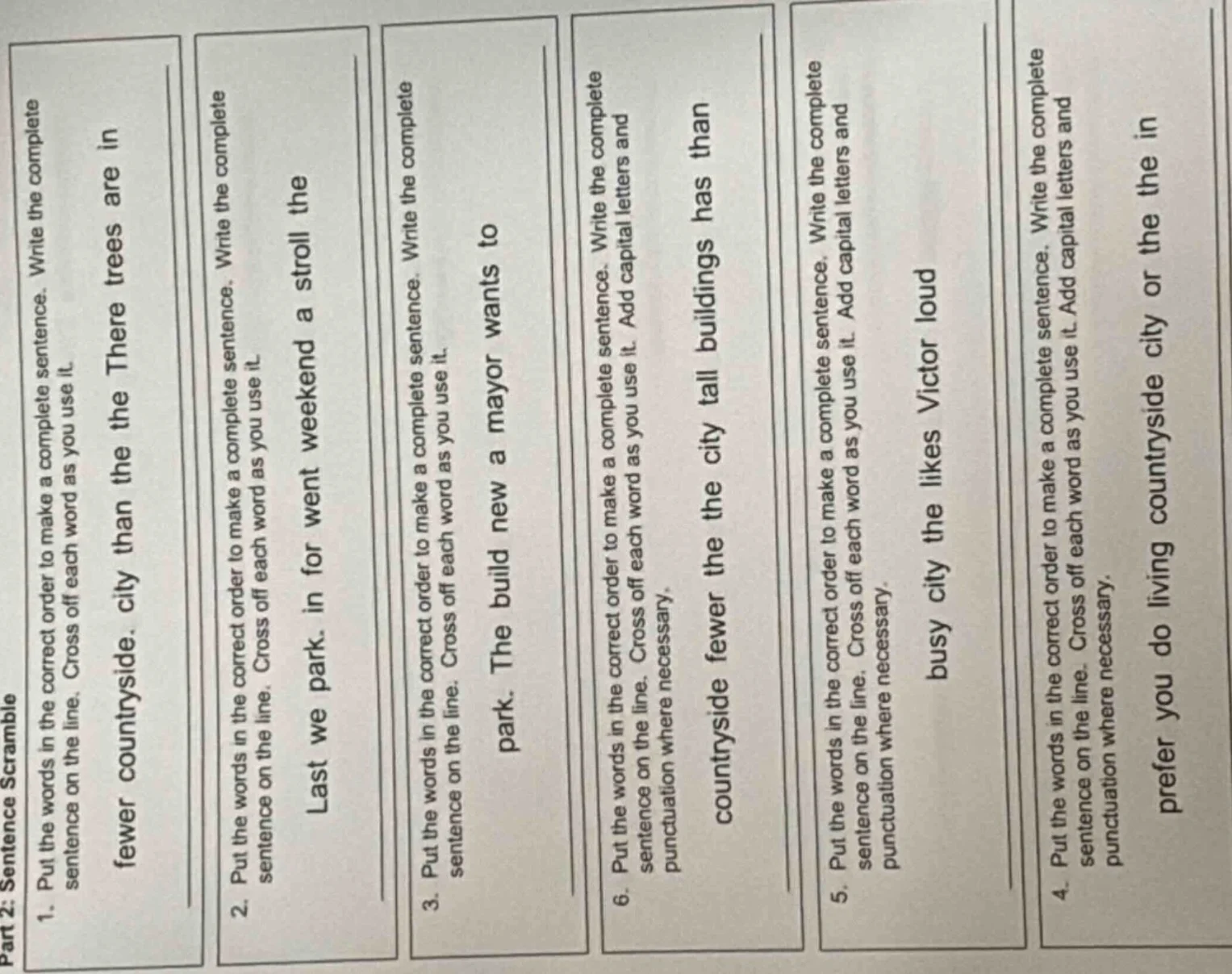 part 2: sentence scramble 1. put the words in the correct order to make…