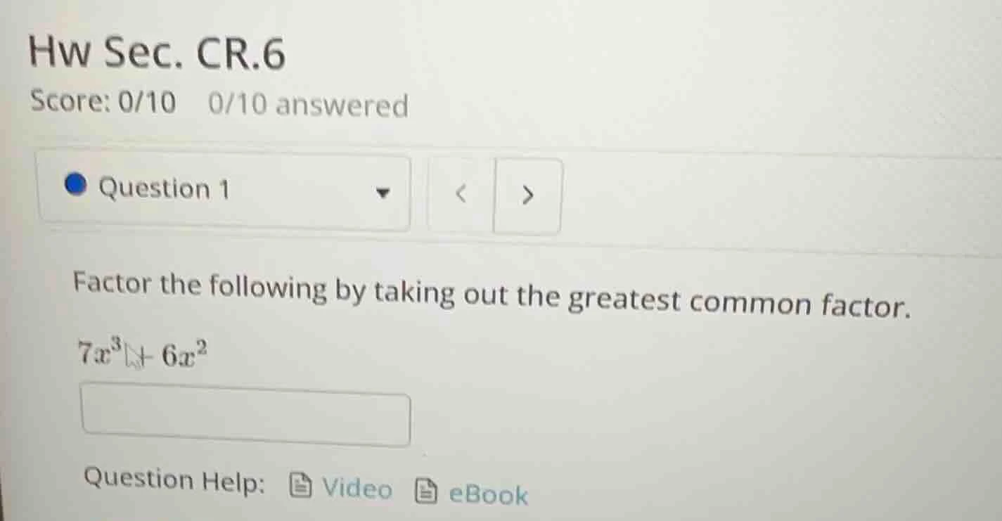 hw sec. cr.6 score: 0/10 0/10 answered question 1 factor the following …
