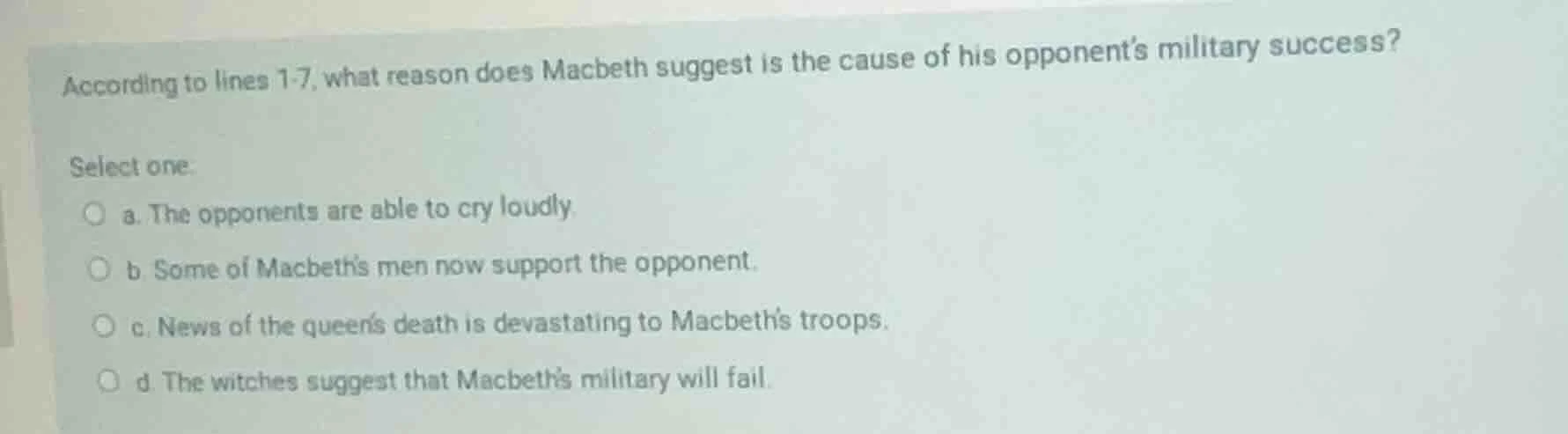 according to lines 1-7, what reason does macbeth suggest is the cause o…