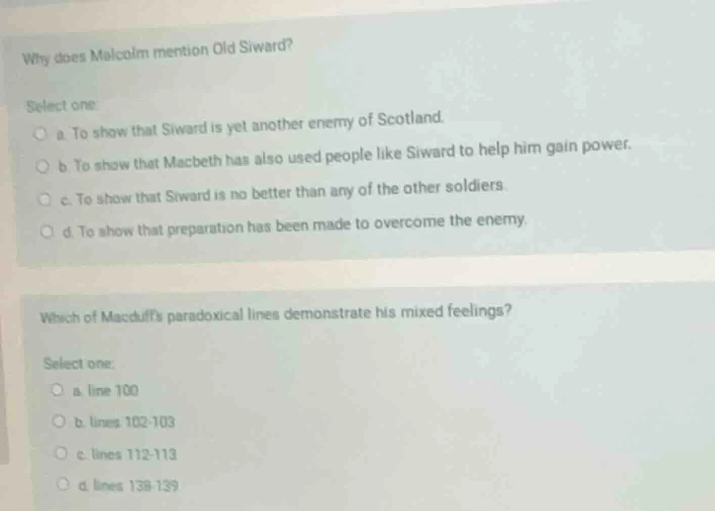 why does malcolm mention old siward? select one: a. to show that siward…