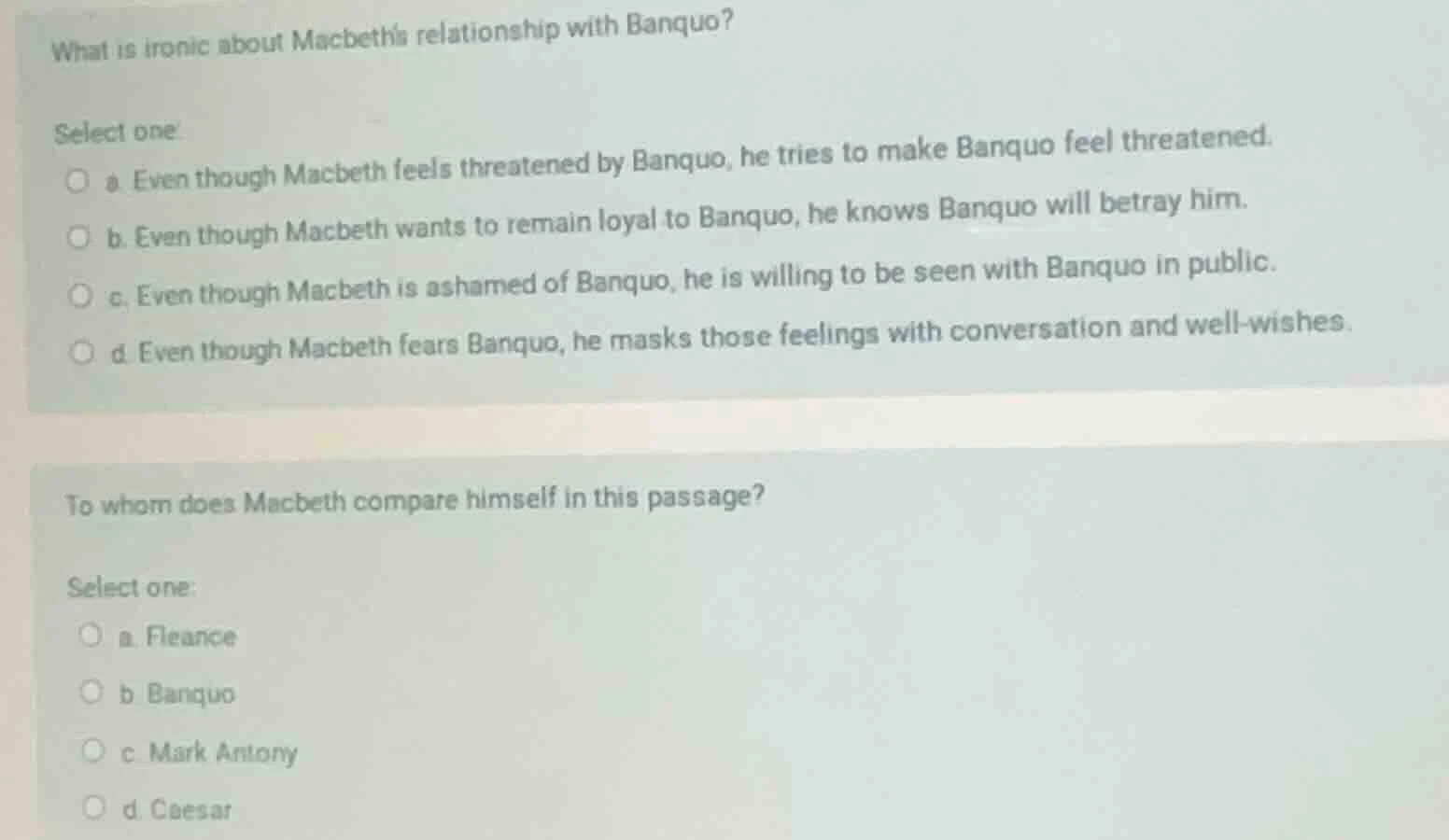 what is ironic about macbeths relationship with banquo? select one a. e…
