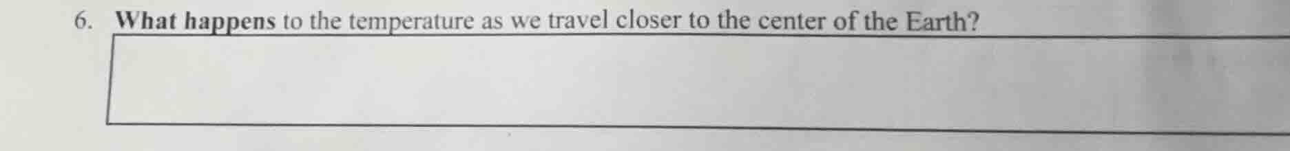 6. what happens to the temperature as we travel closer to the center of…
