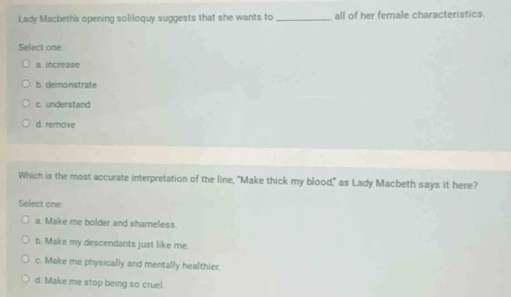 lady macbeths opening soliloquy suggests that she wants to ____________…