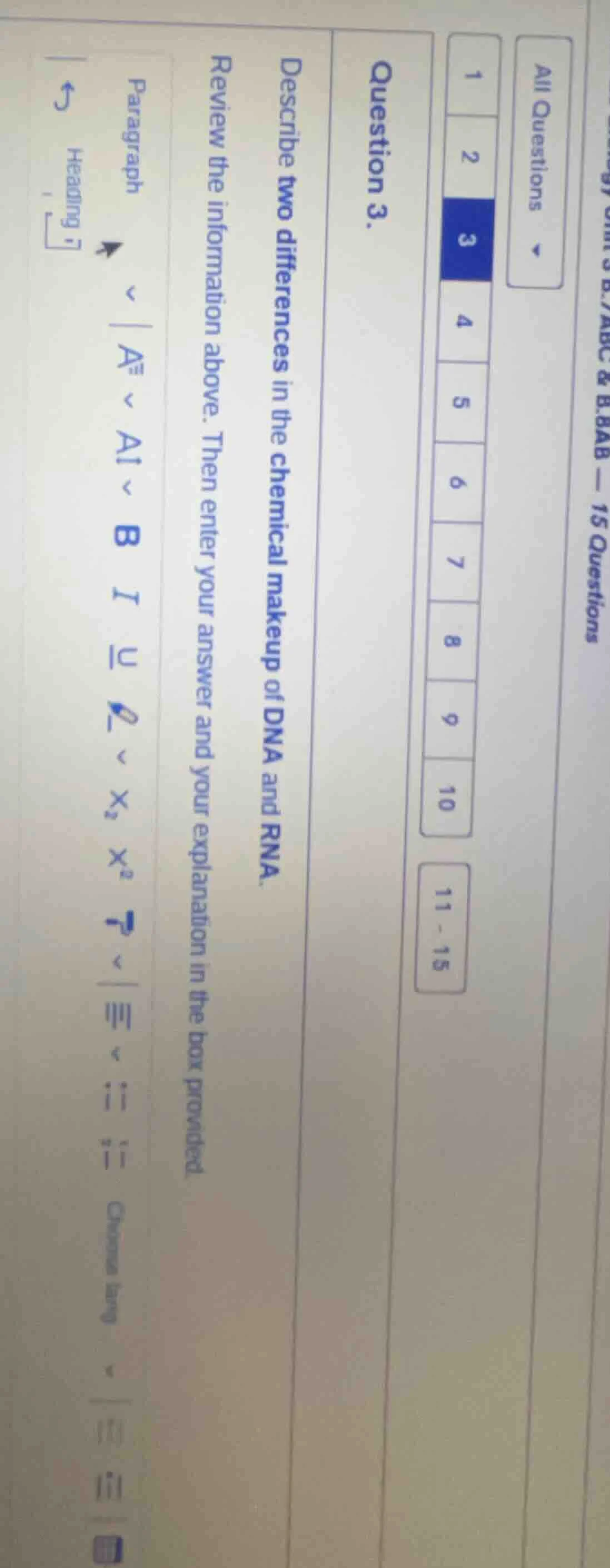 all questions 1 2 3 4 5 6 7 8 9 10 11-15 question 3. describe two diffe…