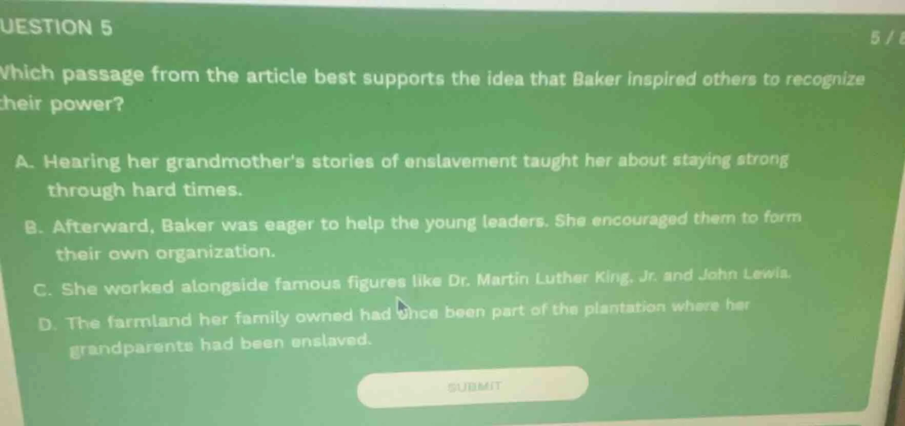 uestion 5 5 / 6 which passage from the article best supports the idea t…