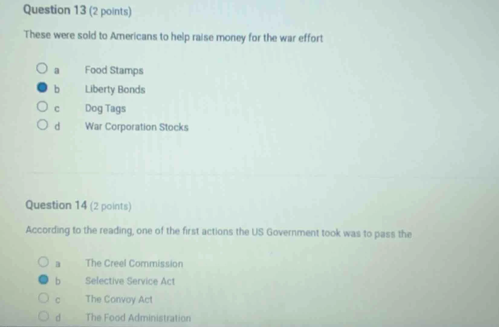 question 13 (2 points) these were sold to americans to help raise money…