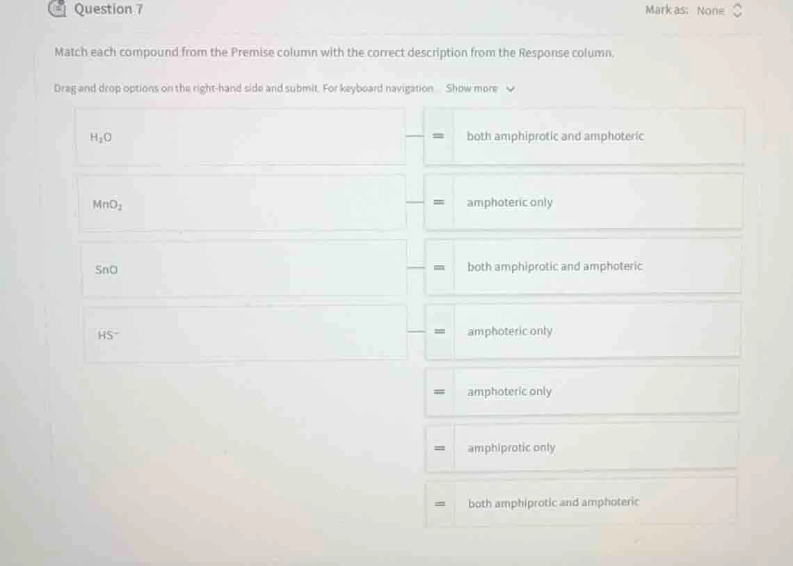 question 7 mark as: none match each compound from the premise column wi…
