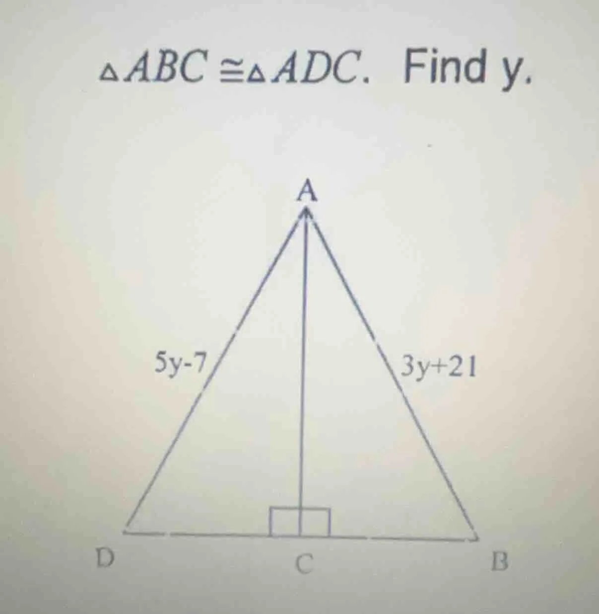 $\\triangle abc \\cong \\triangle adc$. find $y$.