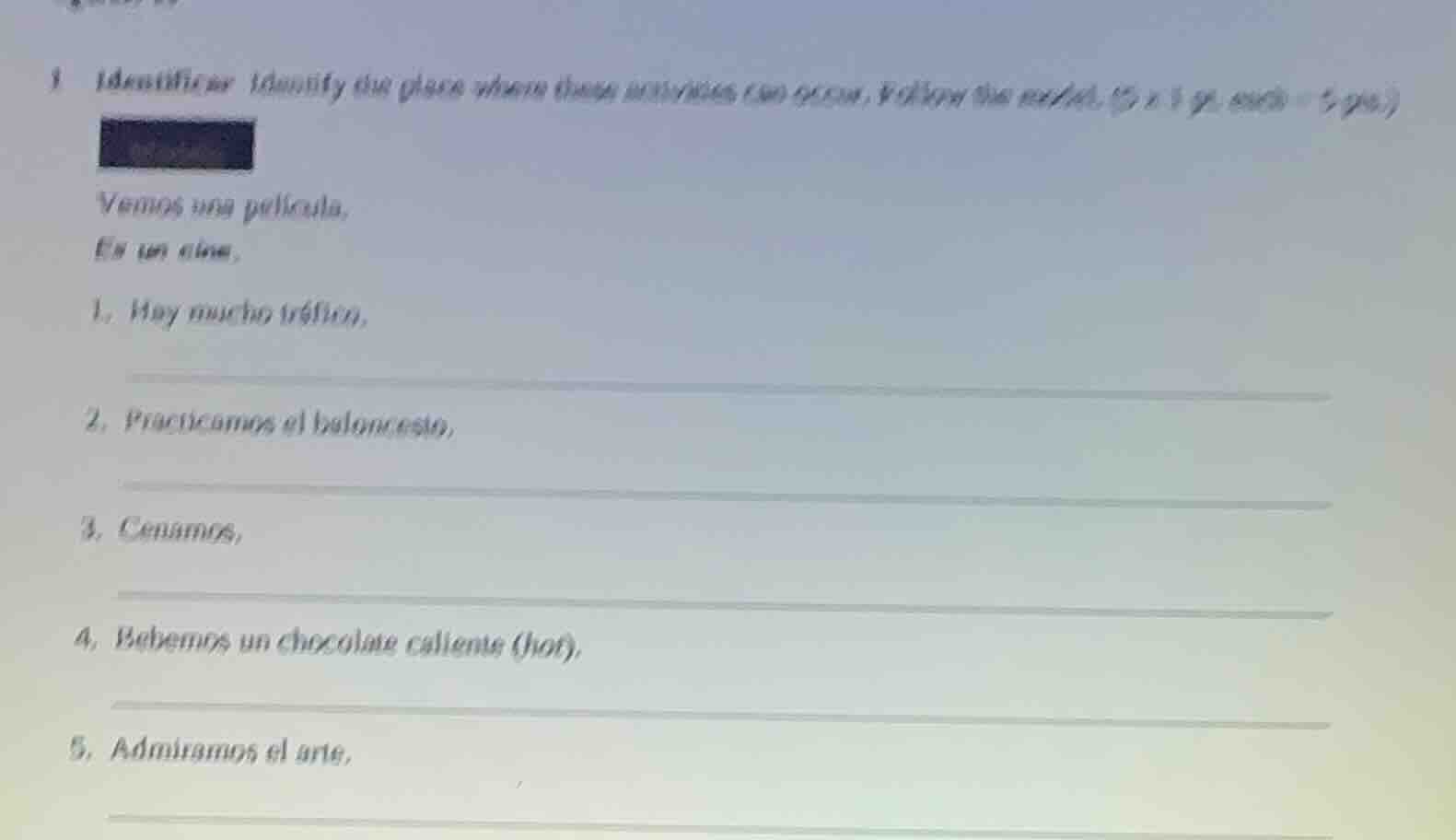 1 identificar identify the place where these activities can occur. foll…