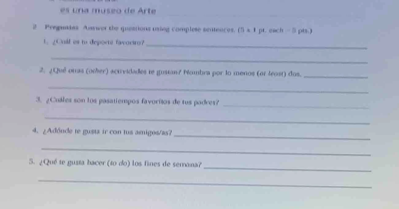es una museo de arte preguntas answer the questions using complete sent…
