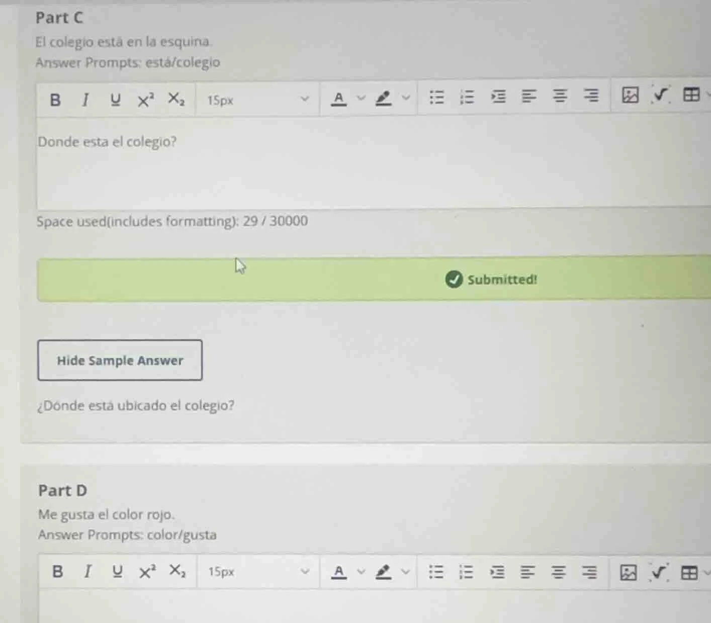 part c el colegio está en la esquina. answer prompts: está/colegio dond…