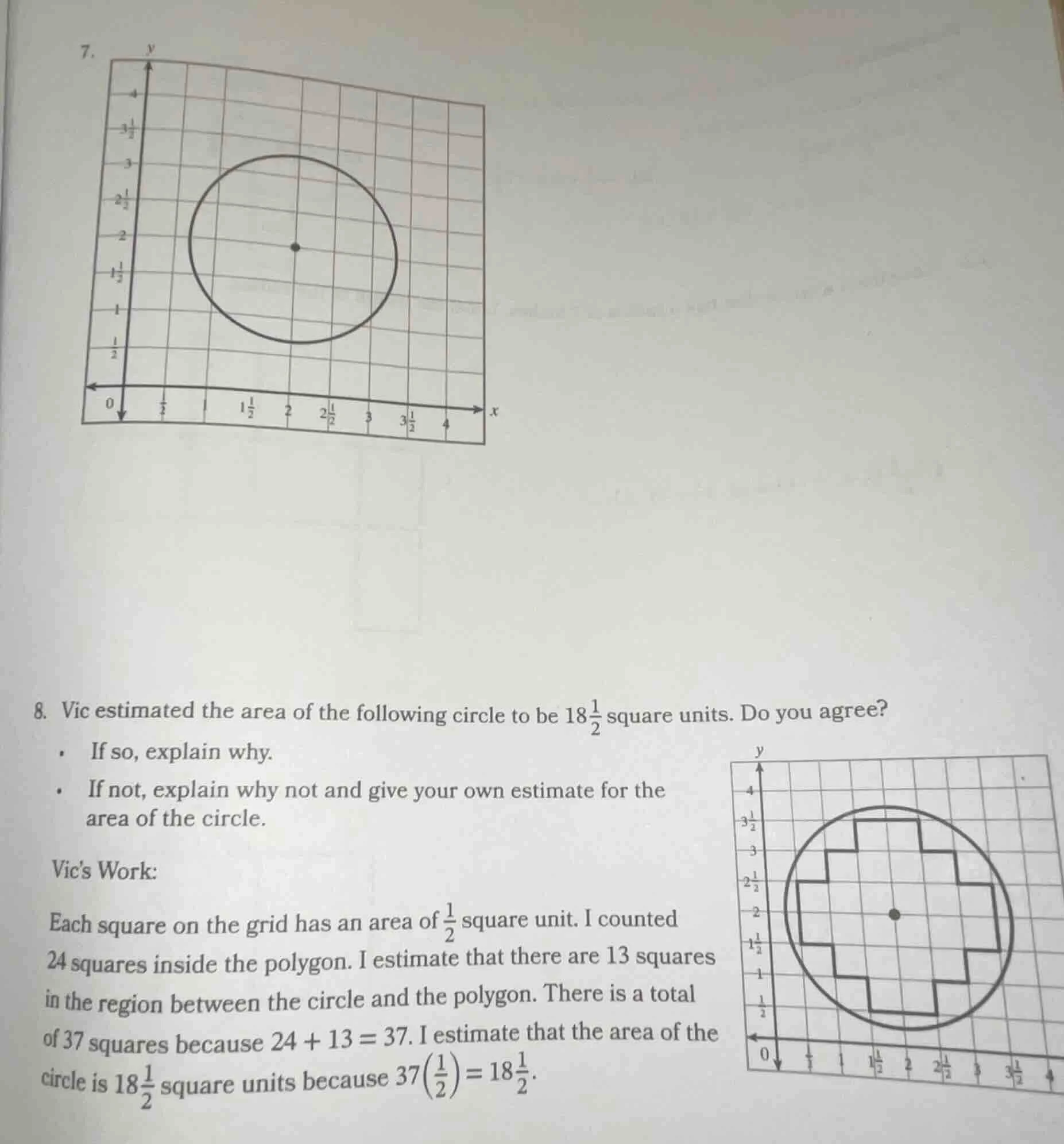 7. 8. vic estimated the area of the following circle to be $18\\frac{1}…