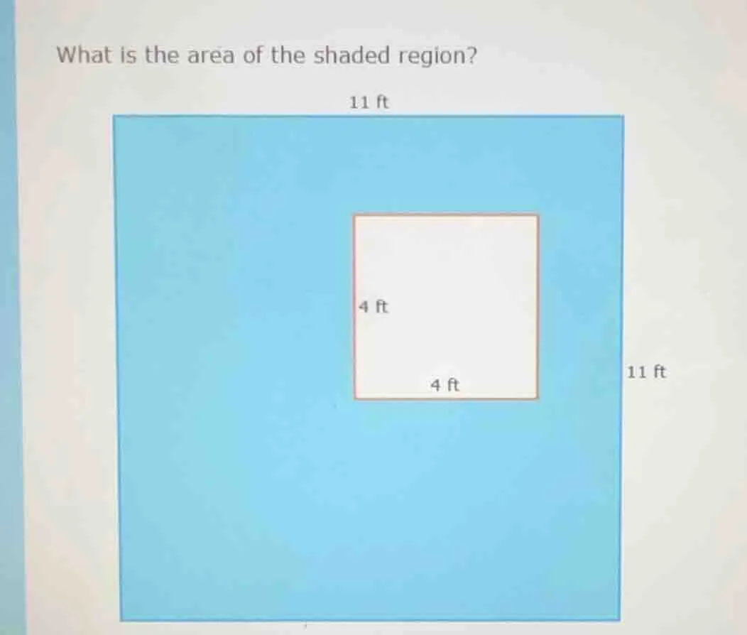 what is the area of the shaded region? 11 ft 4 ft 4 ft 11 ft