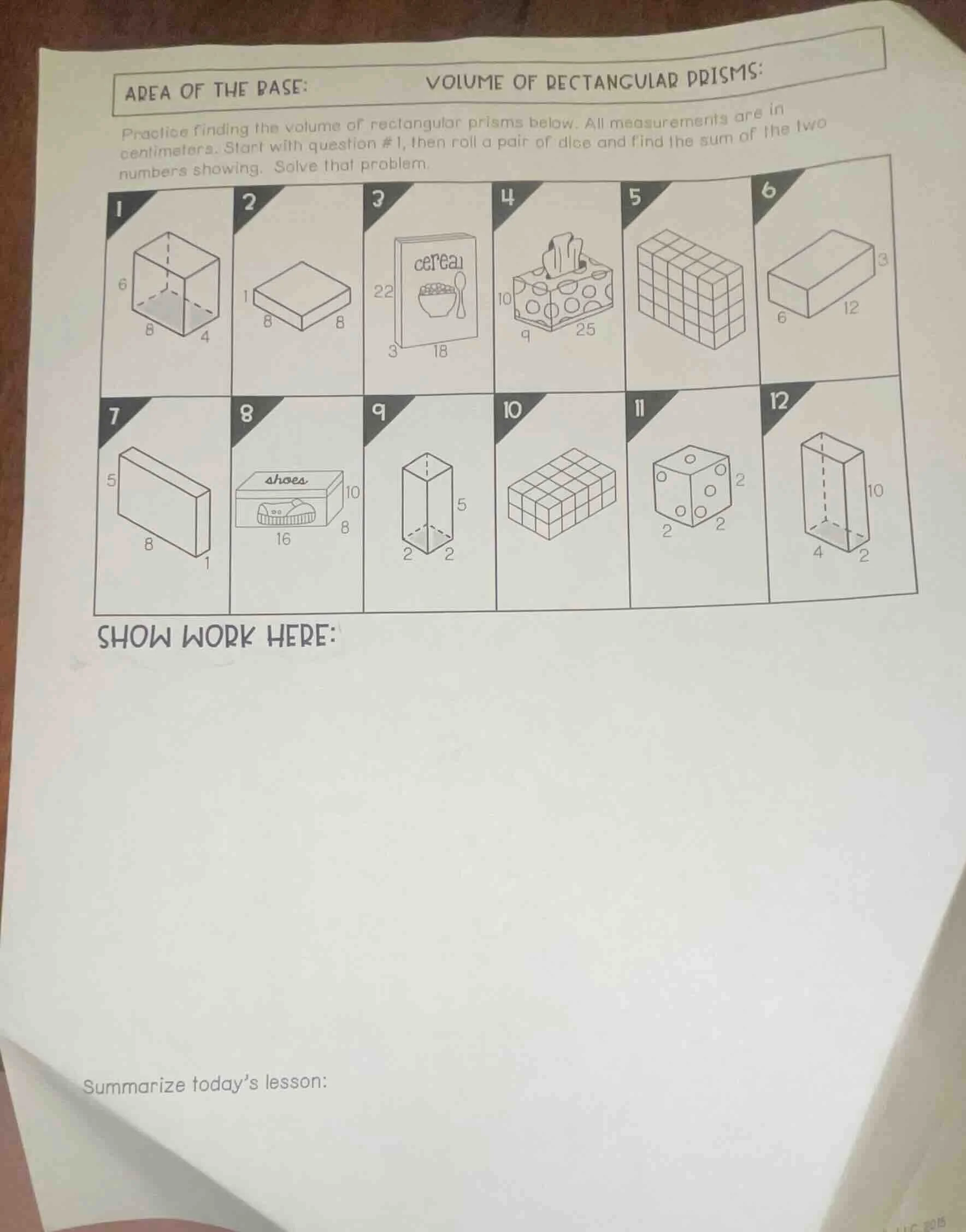area of the base:volume of rectangular prisms:practice finding the volu…