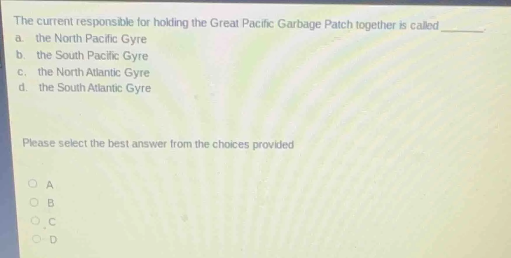 the current responsible for holding the great pacific garbage patch tog…