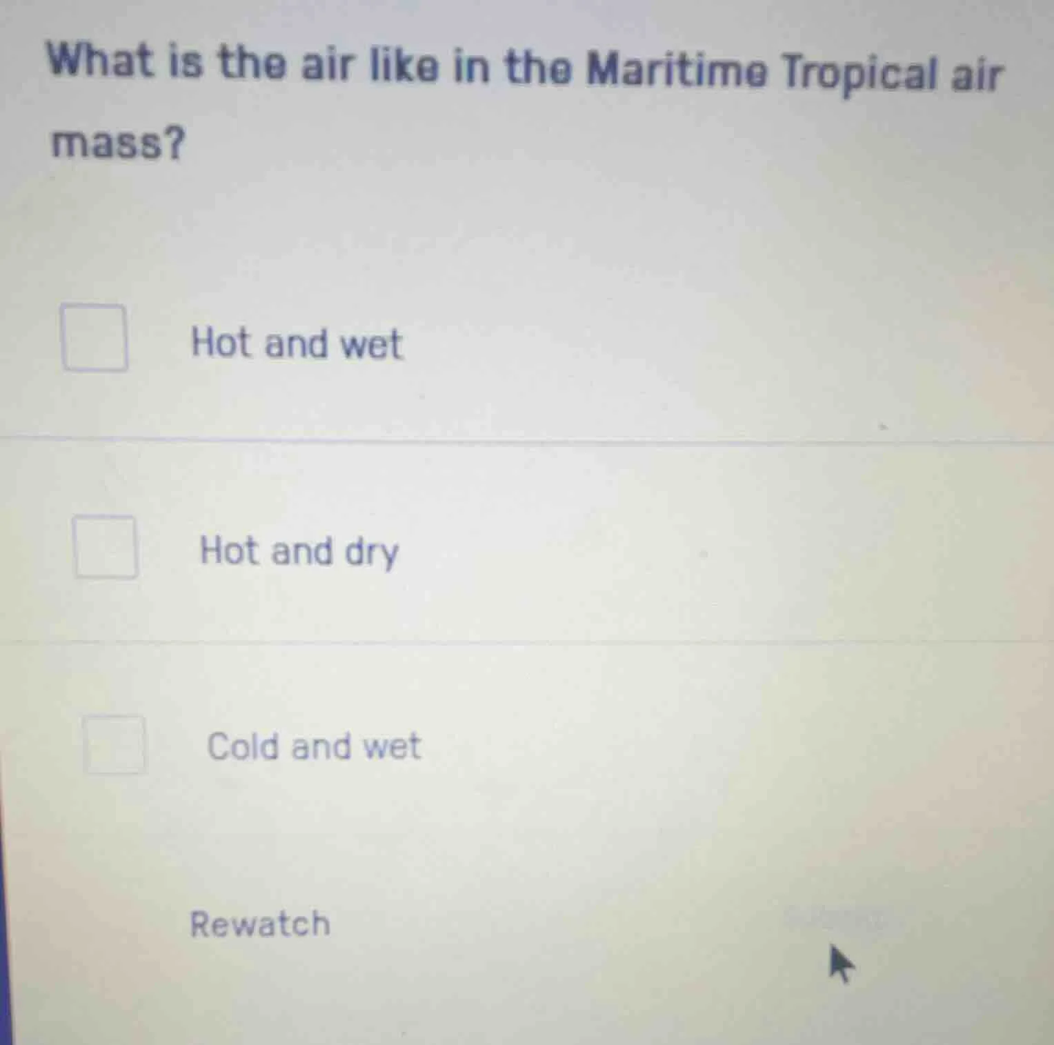 what is the air like in the maritime tropical air mass?hot and wethot a…