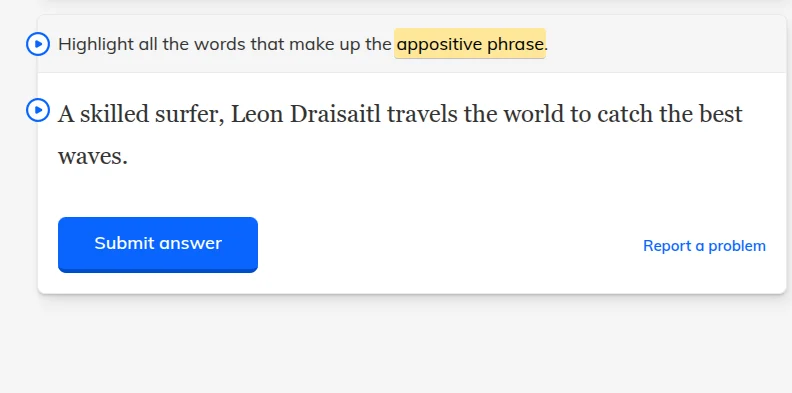 highlight all the words that make up the appositive phrase. a skilled s…
