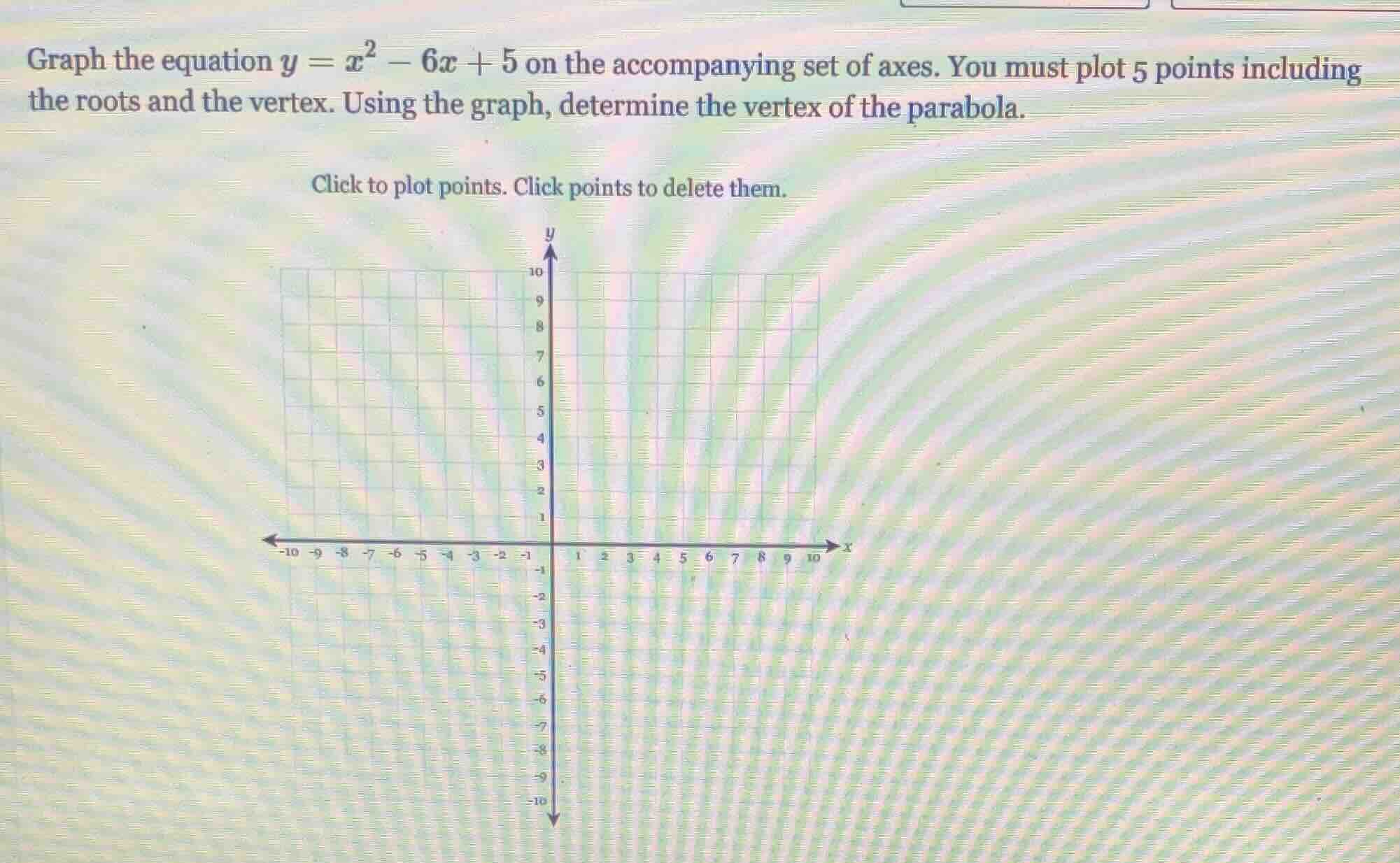 graph the equation $y = x^2 - 6x + 5$ on the accompanying set of axes. …