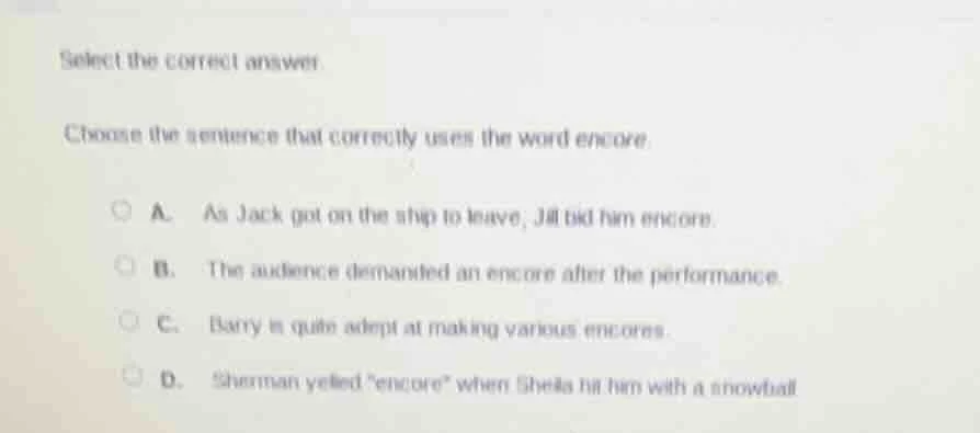 select the correct answer. choose the sentence that correctly uses the …