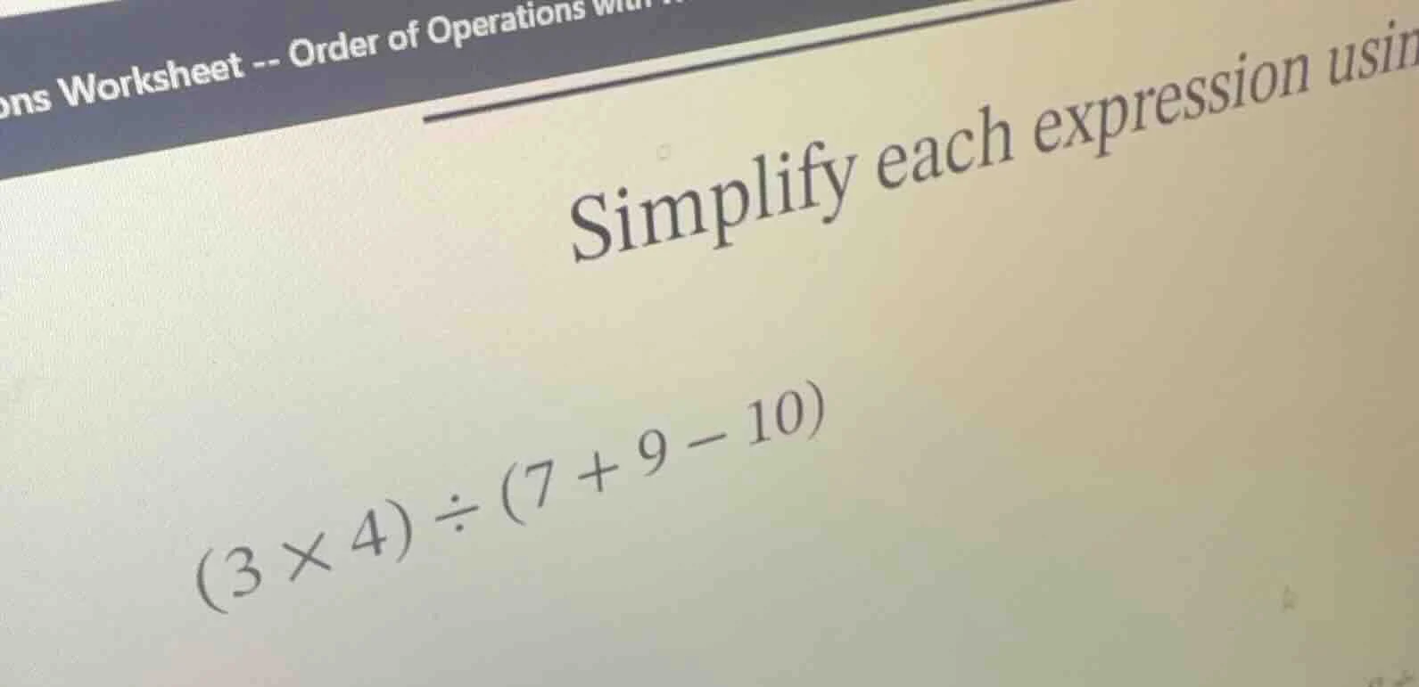 ons worksheet -- order of operations simplify each expression usin $(3 …