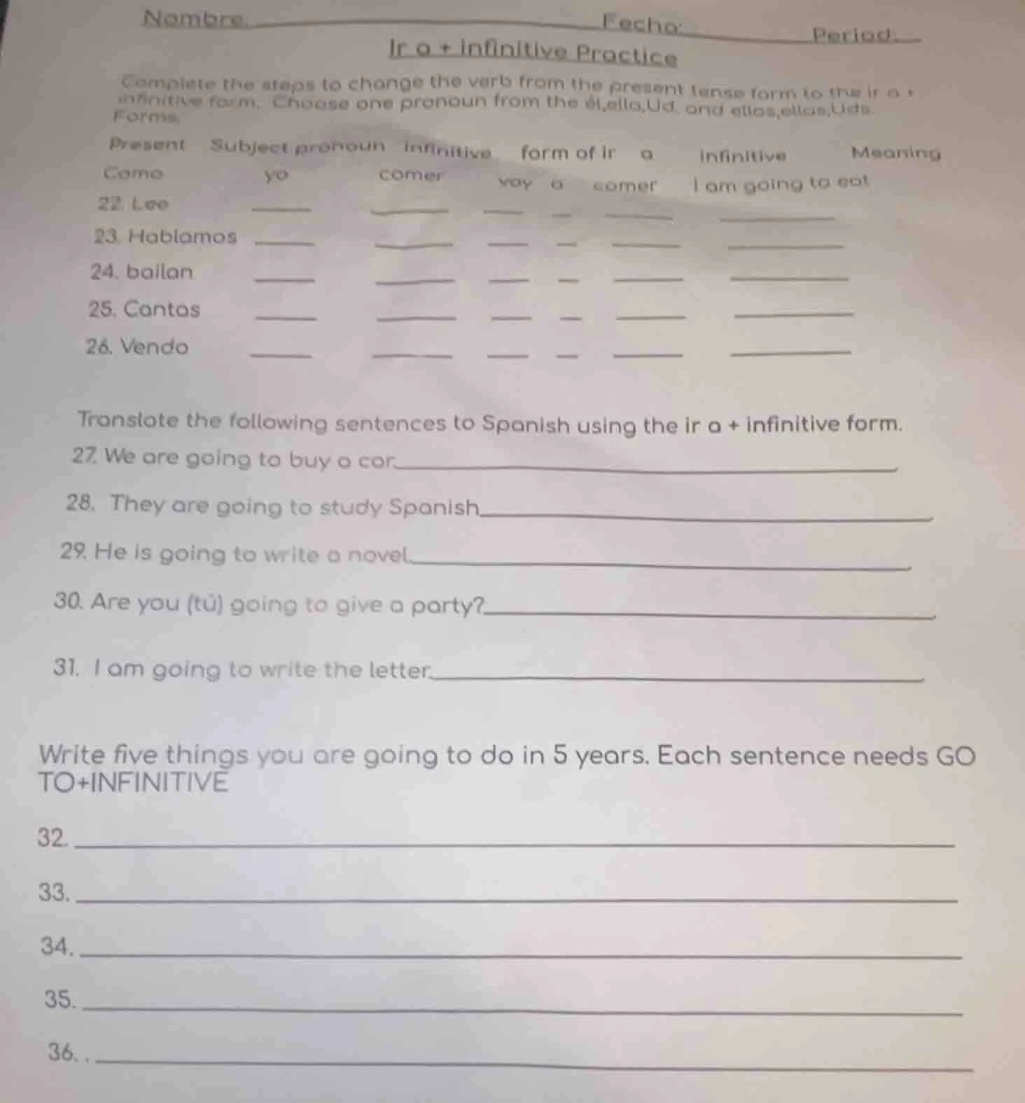 nombre: ____________ fecha: ________ period: ____ ir a + infinitive pra…